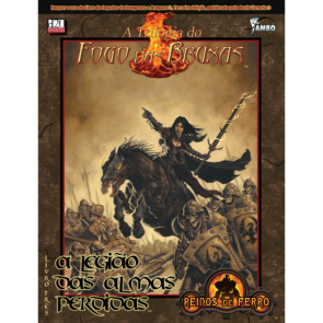 A Trilogia do Fogo das Bruxas Vol. 3 — A Legião das Almas Perdidas