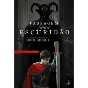 Passagem para a Escuridão Vol. 1