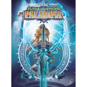 Holy Avenger: Paladina Vol. 1