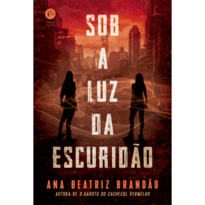 Sob a Luz da Escuridão