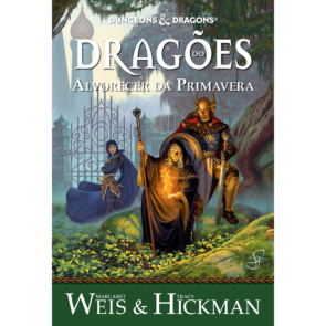 Crônicas de Dragonlance Vol. 3 — Dragões do Alvorecer da Primavera