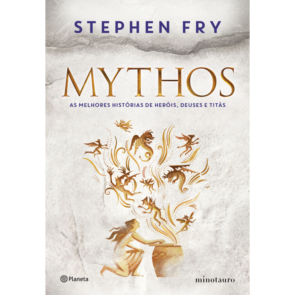 Mythos — As Melhores Histórias de Heróis, Deuses e Titãs