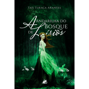 A Andarilha do Bosque de Lírios