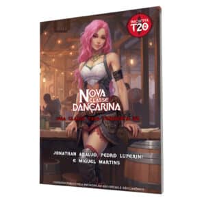Iniciativa T20 | Nova Classe: Dançarina