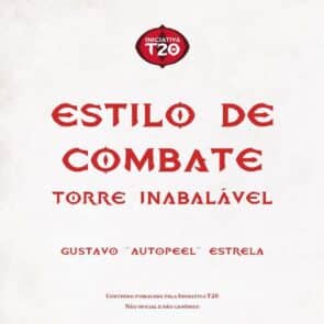 Iniciativa T20 | Torre Inabalável - Estilo