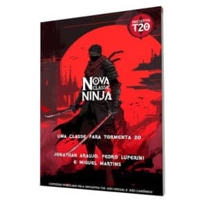 Iniciativa T20 | Nova Classe: Ninja
