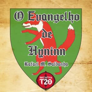 Iniciativa T20 | O evangelho de Hyninn