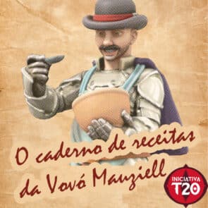 Iniciativa T20 | Receitas da Vovó Mauziell