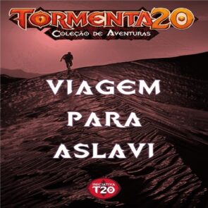Iniciativa T20 | Viagem para Aslavi