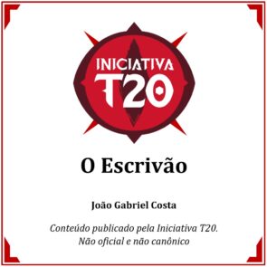 Iniciativa T20 | Classe: O Escrivão