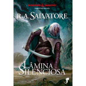 A Lenda de Drizzt Vol. 11 — A Lâmina Silenciosa