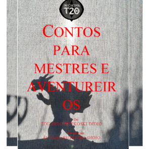 Iniciativa T20 | Contos - Mestre e Aventureiros