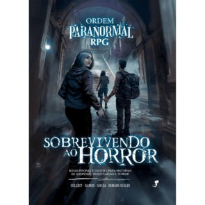 Ordem Paranormal RPG — Sobrevivendo ao Horror