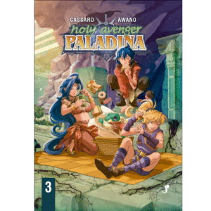 Holy Avenger: Paladina Vol. 3
