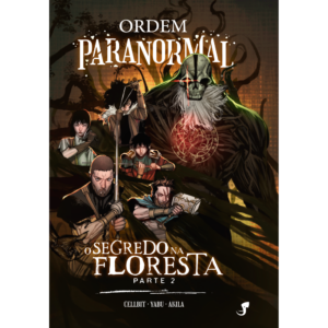 Ordem Paranormal Vol. 3 — O Segredo na Floresta, parte 2 (Físico)