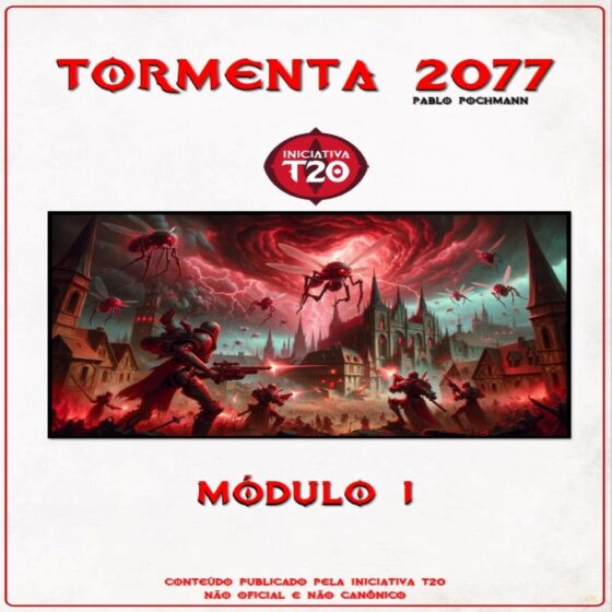 Iniciativa T20 | Tormenta 2077 - Módulo 1