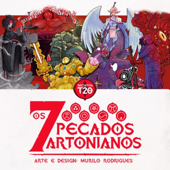 Iniciativa T20 | Os 7 Pecados Artonianos