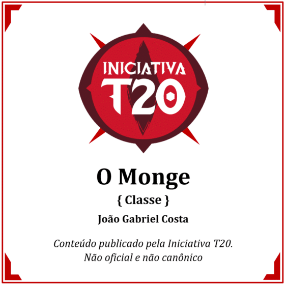 Iniciativa T20 | O Monge