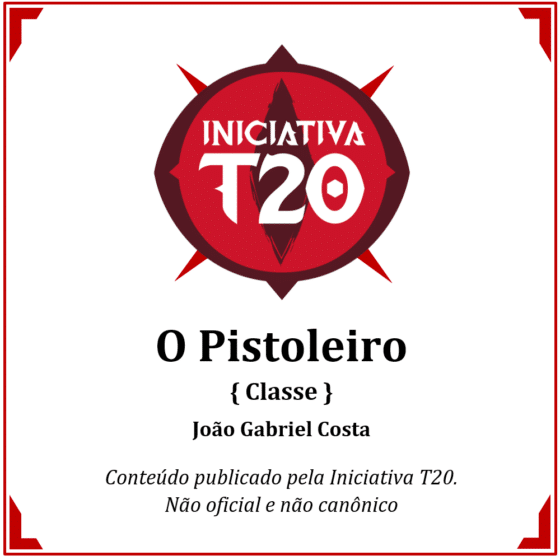 Iniciativa T20 | O Pistoleiro