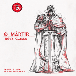 Iniciativa T20 | Classe — Mártir