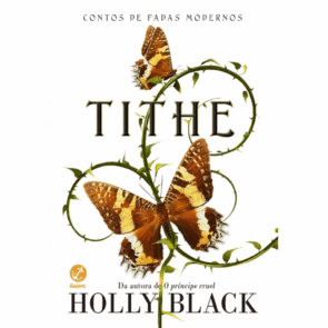 Tithe Vol. 1 — Contos de fadas modernos