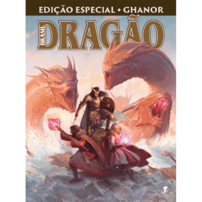 Dragão Brasil Especial Ghanor