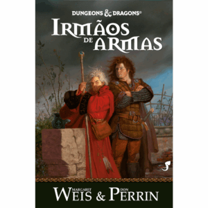 Crônicas de Raistlin Vol. 2 — Irmãos de Armas