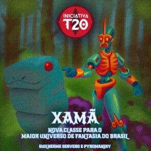 Iniciativa T20 | Nova Classe: Xamã - IT20