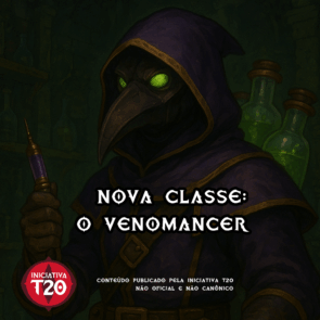 Iniciativa T20 | Nova Classe: Venomancer