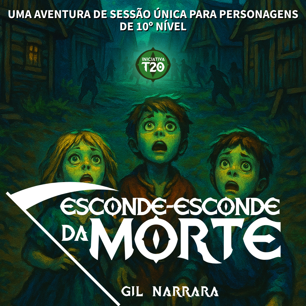 Iniciativa T20 | Esconde-Esconde da Morte