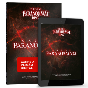 Ordem Paranormal RPG — Casos Paranormais
