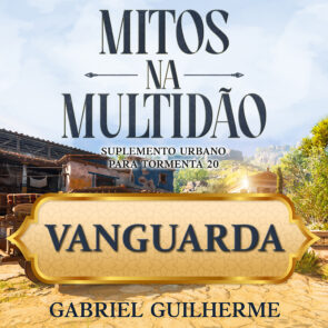 Iniciativa T20 | Mitos na Multidão - Vanguarda (Guerreiro Variante)